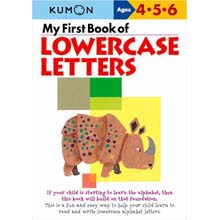 My First Book of Lowercase Letters My First Book of Lowercase Letters